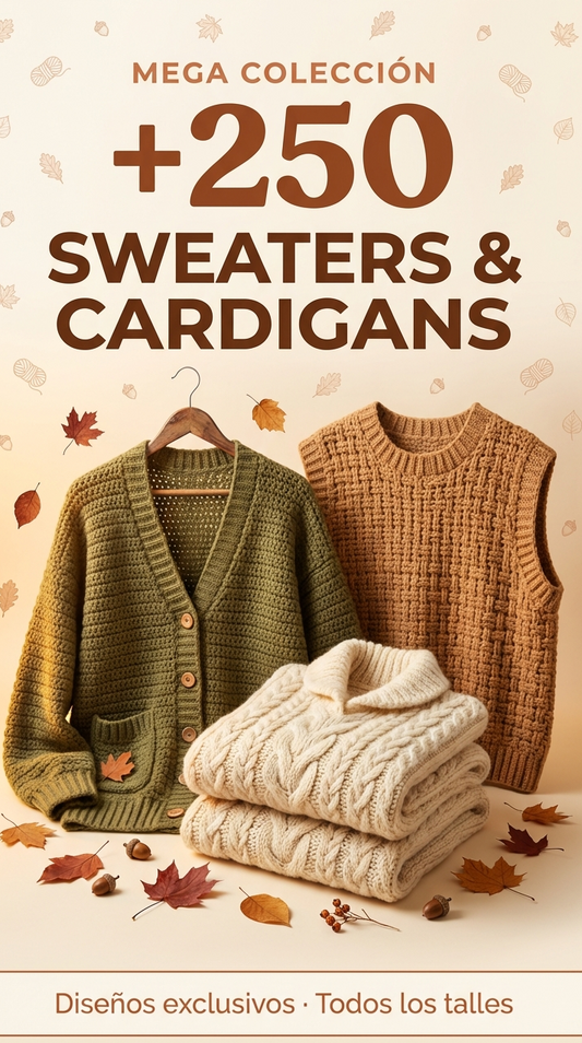 +250 Sweaters y Cardigans a Crochet — La Colección Más Completa en Español